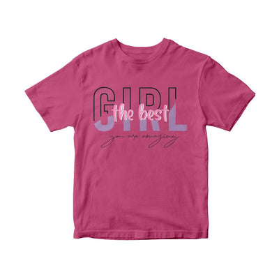 Girl The Best Pink Printed T-Shirt